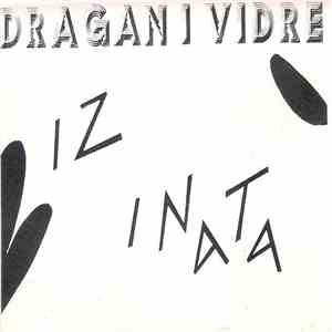 Dragan I Vidre - Iz Inata album