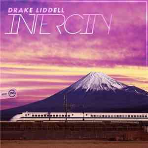 Drake Liddell - Intercity album