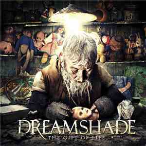 Dreamshade - The Gift Of Life (Japanese Edition) album