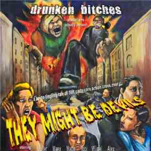 Drunken Bitches - They Might Be Devils album