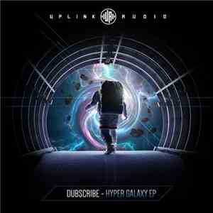 Dubscribe - Hyper Galaxy EP album