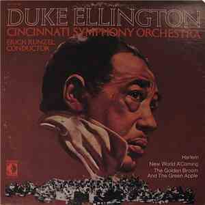 Duke Ellington, Cincinnati Symphony Orchestra, Erich Kunzel - Harlem / New World A'Coming / The Golden Broom And The Green Apple album