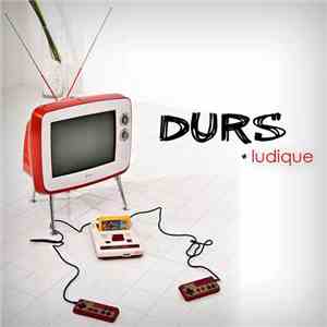Durs - Ludique album