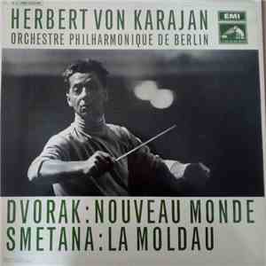 Dvorak, Smetana, Herbert Von Karajan, Orchestre Philharmonique De Berlin - Symphonie Du Nouveau Monde / La Moldau album