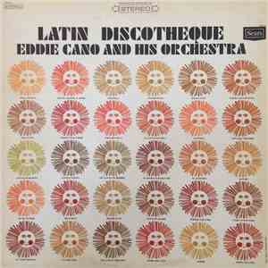 Eddie Cano And His Orchestra - Latin Discotheque album