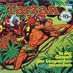 Edgar Rice Burroughs, Wolfgang Ecke - Tarzan / In Der Gewalt Der Leopardenmenschen album