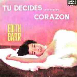 Edith Barr - Tu Decides ........... Corazón album