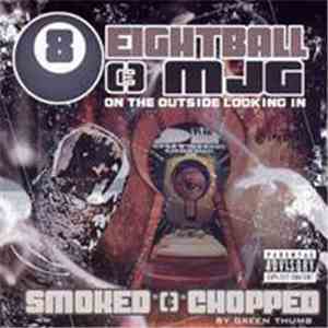Eightball & MJG - On The Outside Looking In (Smoked & Chopped) album