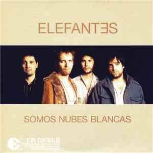 Elefantes - Somos Nubes Blancas album