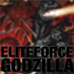 Elite Force - Godzilla album