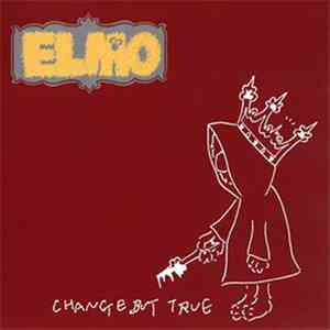 Elmo  - Change But True (2nd Press) album