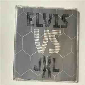Elvis vs. JXL - A Little Less Conversation album