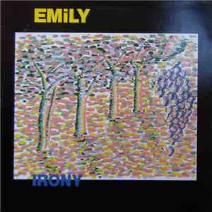 Emily  - Irony album