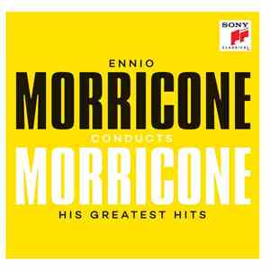 Ennio Morricone - Ennio Morricone Conducts Morricone - His Greatest Hits album