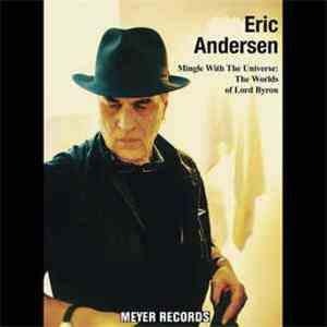 Eric Andersen  - Mingle With The Universe: The Worlds Of Lord Byron album