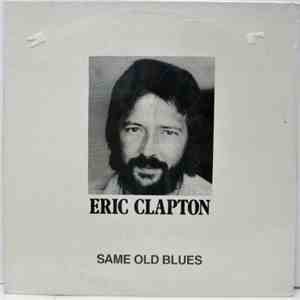 Eric Clapton - Same Old Blues album