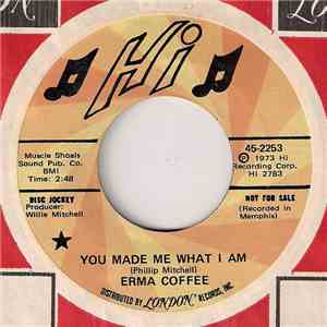Erma Coffee - You Made Me What I Am / Any Way The Wind Blows album