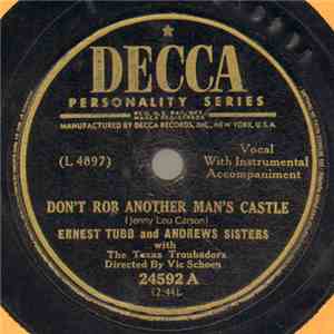 Ernest Tubb And Andrews Sisters With The Texas Troubadours / The Andrews Sisters And Ernest Tubb With The Texas Troubadours - Don't Rob Another Man's Castle / I'm Biting My Fingernails And Thinking Of You album
