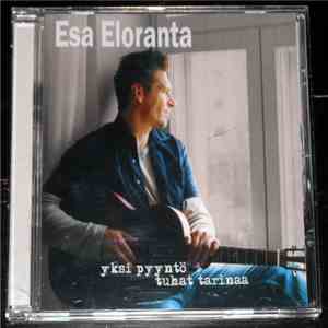 Esa Eloranta - Yksi Pyyntö - Tuhat Tarinaa album