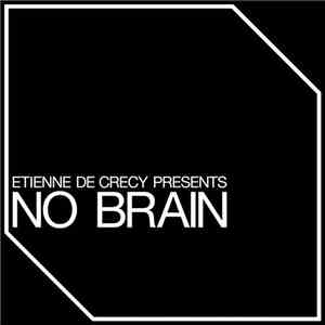 Etienne De Crecy - No Brain album
