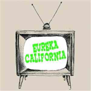 Eureka California - Modern Times album