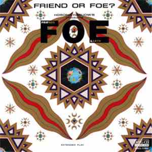 F O E - Friend Or Foe? album