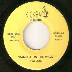 Fat Joe  - Hang It On The Wall album