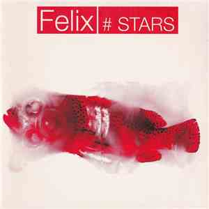 Felix - Stars album