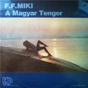 F.F.Miki - A Magyar Tenger album