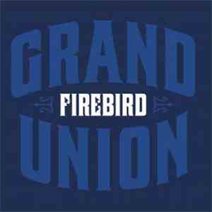 Firebird - Grand Union album