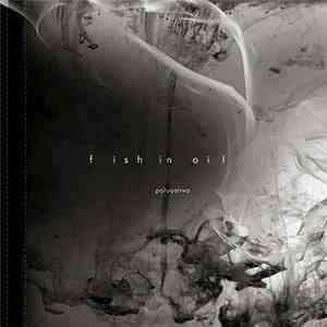 Fish In Oil - Poluostrvo album