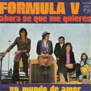 Formula V  - Ahora Se Que Me Quieres / Un Mundo de Amor album