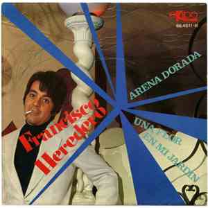 Francisco Heredero - Arena Dorada / Una Flor En Mi Jardin album