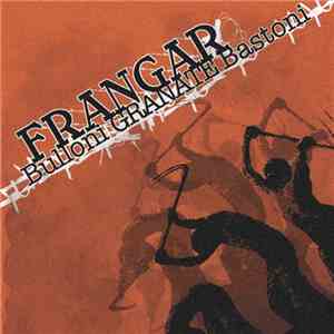 Frangar - Bulloni Granate Bastoni album