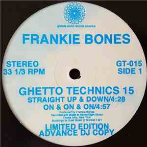 Frankie Bones - Ghetto Technics 15 album