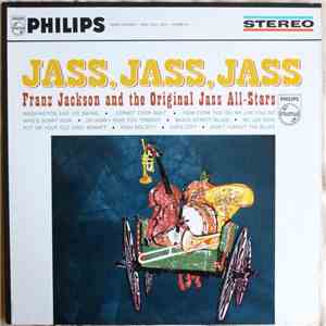 Franz Jackson And The Original Jass All-Stars - Jass, Jass, Jass album