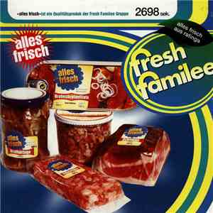 Fresh Familee - Alles Frisch album