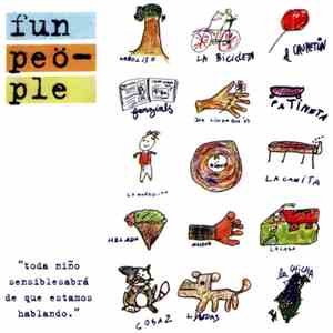 Fun People - Toda Niño Sensible Sabrá De Que Estamos Hablando album