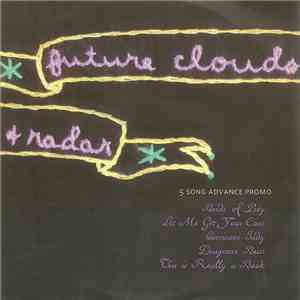 Future Clouds & Radar - 5 Song Advance Promo album