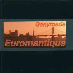 Ganymede - Euromantique album