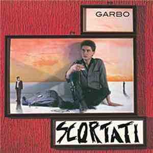 Garbo  - Scortati album