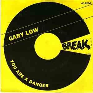 Gary Low - You Are A Danger album