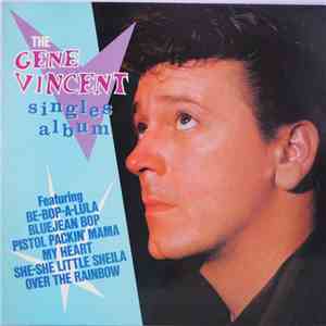 Gene Vincent - The Gene Vincent Singles Album album