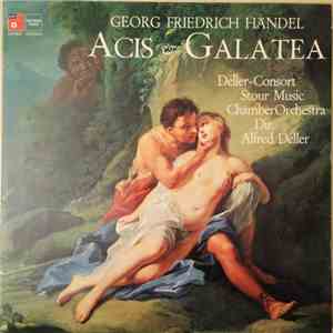 Georg Friedrich Händel, Deller-Consort, Stour Music Chamber Orchestra, Alfred Deller - Acis & Galatea album