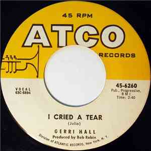 Gerri Hall - I Cried A Tear album