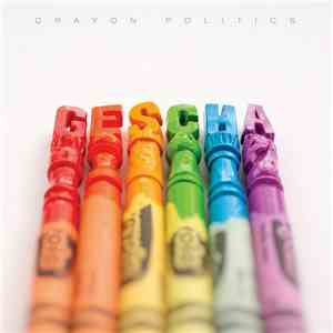 Gescha - Crayon Politics album