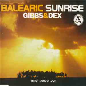 Gibbs & Dex - Balearic Sunrise album