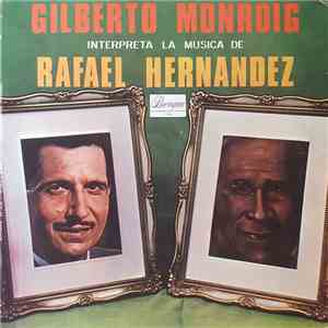 Gilberto Monroig - Interpreta La Musica De Rafael Hernandez album