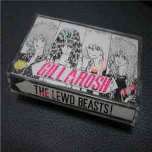 Gillarosh - The Lewd Beasts! album