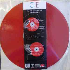 Giorgio Enrico Presents Tony Bezares - Fashion E.P album